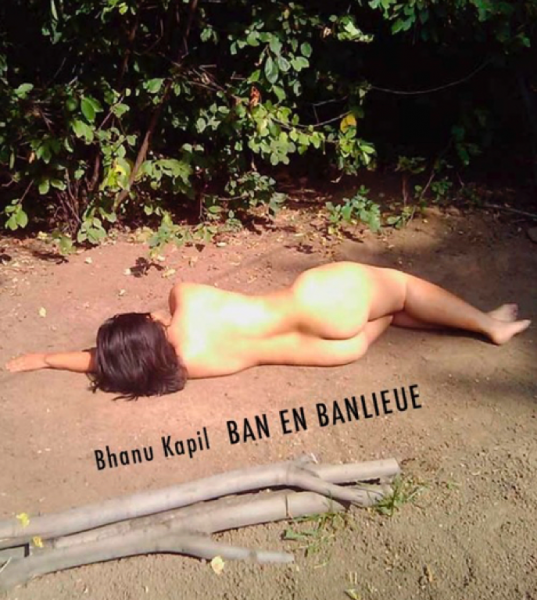 Bhanu Kapil, 'Ban en Banlieue' cover image.