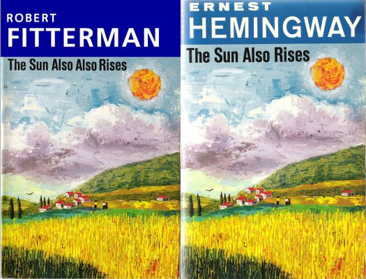 Fitterman as Hemingway's Sun's Son