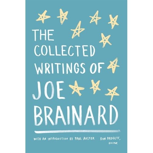 The Collected Writings of Joe Brainard