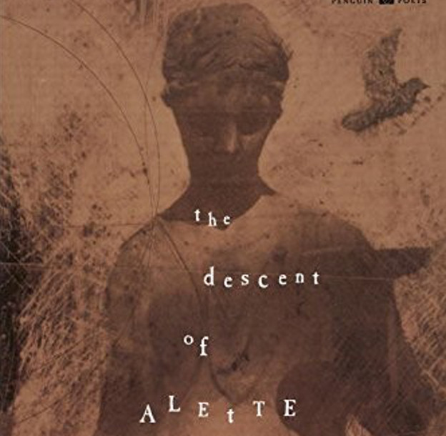 Alice Notley’s 'The Descent of Alette' Alice Notley’s 'The Descent of Alette'