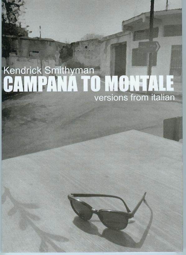 photograph by Michael Dean / cover design by James Fryer Campana to Montale