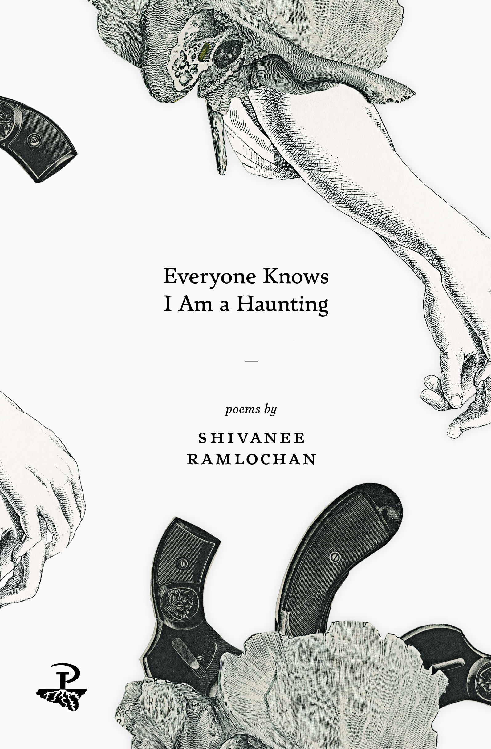 'Everyone Knows I am a Haunting,' Peepal Tree Press 2017