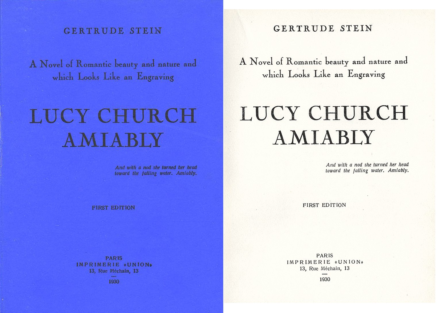 Gertrude Stein, Lucy Church Amiably (Paris: Plain Edition, 1930) Gertrude Stein, Lucy Church Amiably
