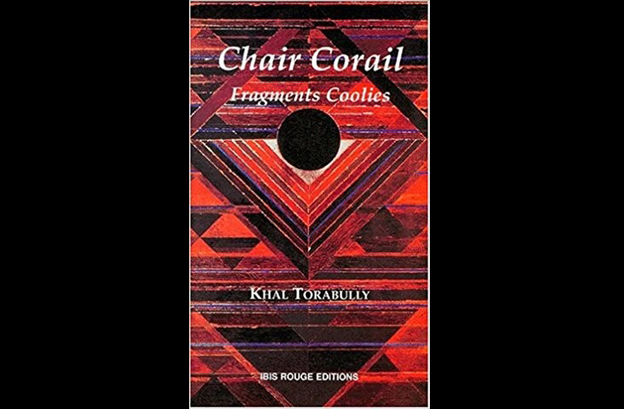 'Chair Corail: Fragments Coolies' by Khal Torabully