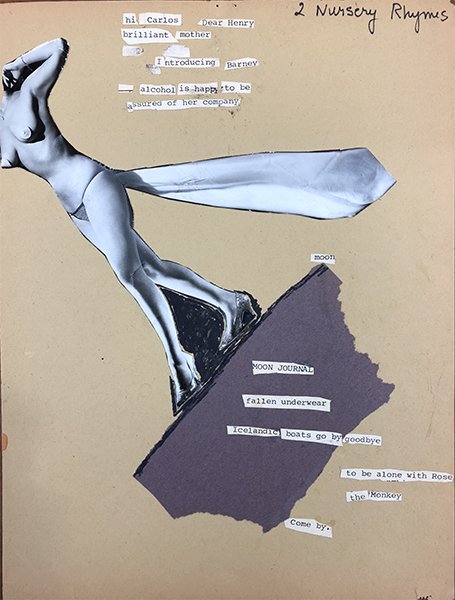 collage of naked woman's body without head and cut-out words that read "hi Carlos Dear Henry / brilliant mother / Introducing Barney / — alcohol is happy to be / assured of her company"
