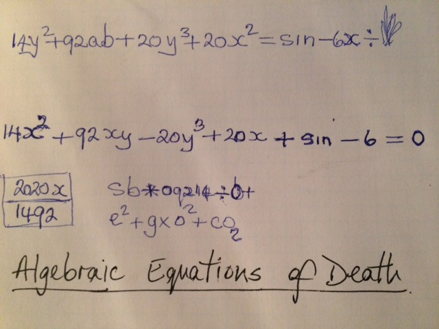 handwritten equations on paper - "Algebraic Equations of Death"