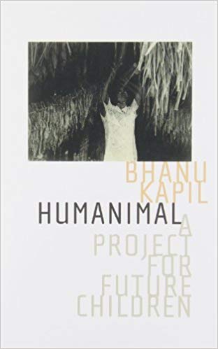 Cover image of Humanimal by Bhanu Kapil 